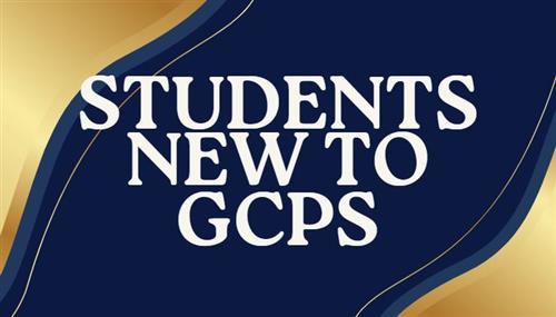 New to GCPS